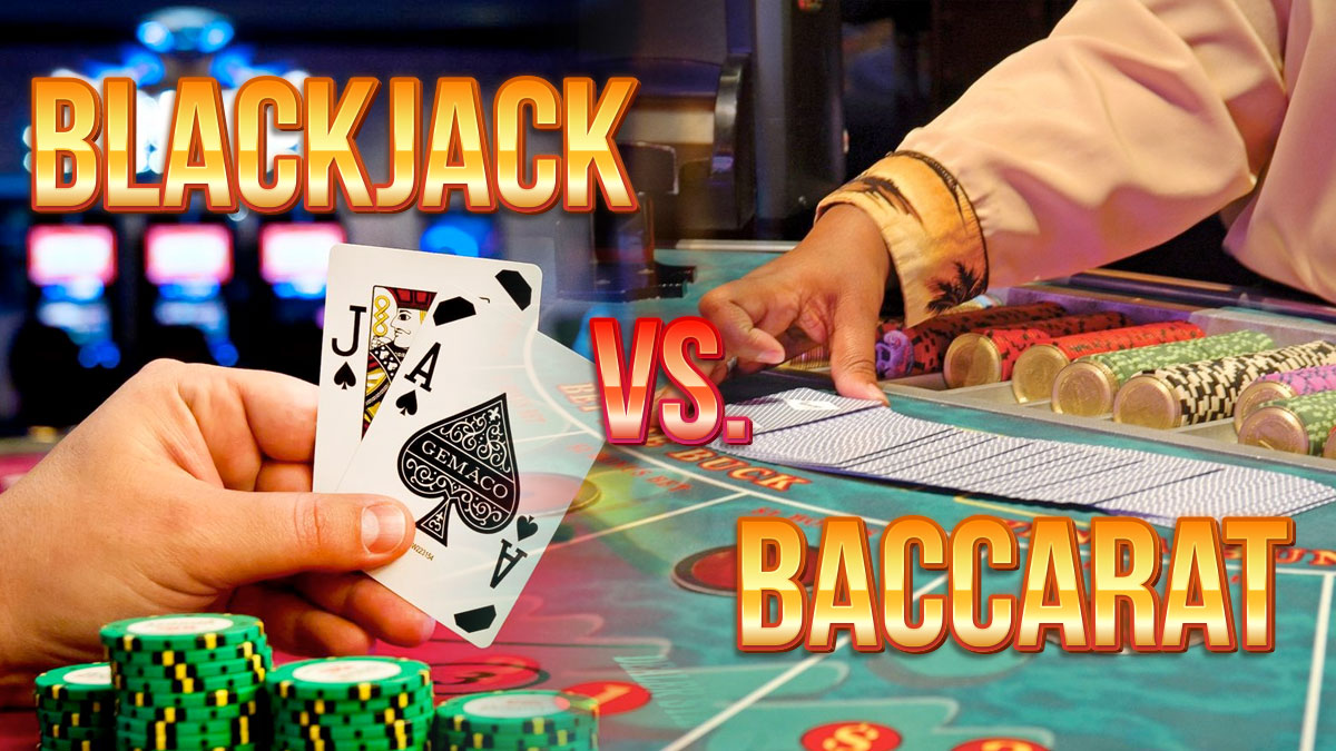 Baccarat And Blackjack